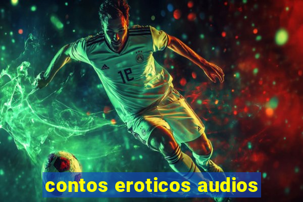 contos eroticos audios